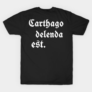 Official zuck Bucks Carthago Delenda Est Latin phrase T-Shirt